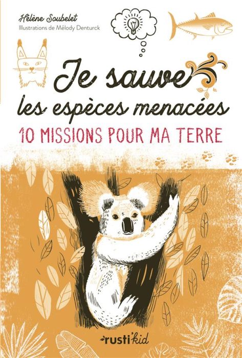 Emprunter Je sauve les espèces menacées ! livre