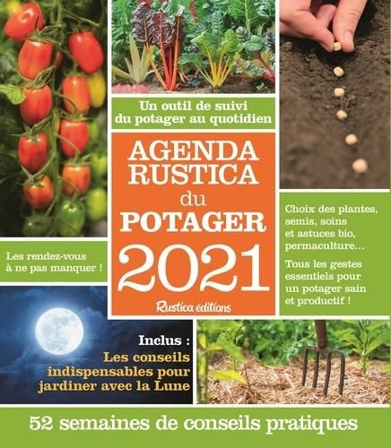 Emprunter Agenda Rustica du potager. Edition 2021 livre