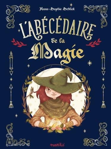 Emprunter L'abécédaire de la magie livre