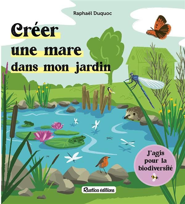 Emprunter Créer une mare dans mon jardin livre