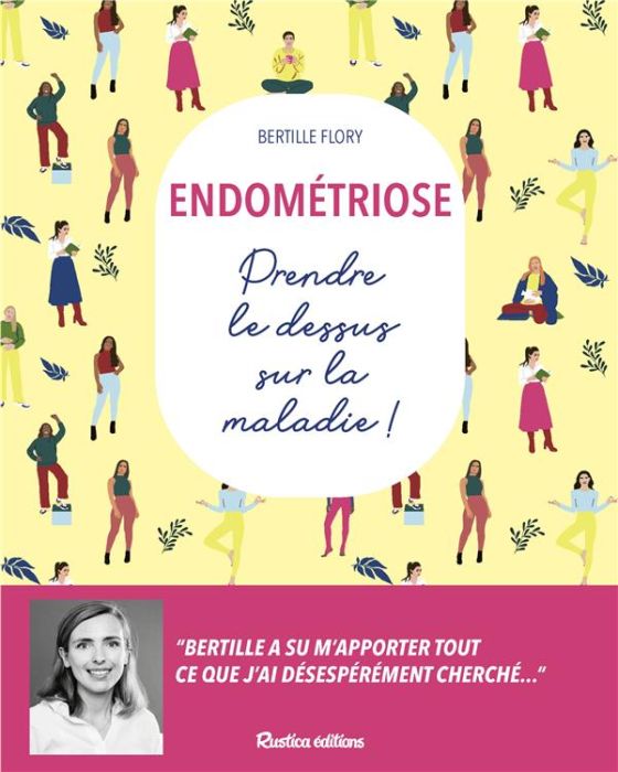 Emprunter Endométriose. Prendre le dessus sur la maladie ! livre