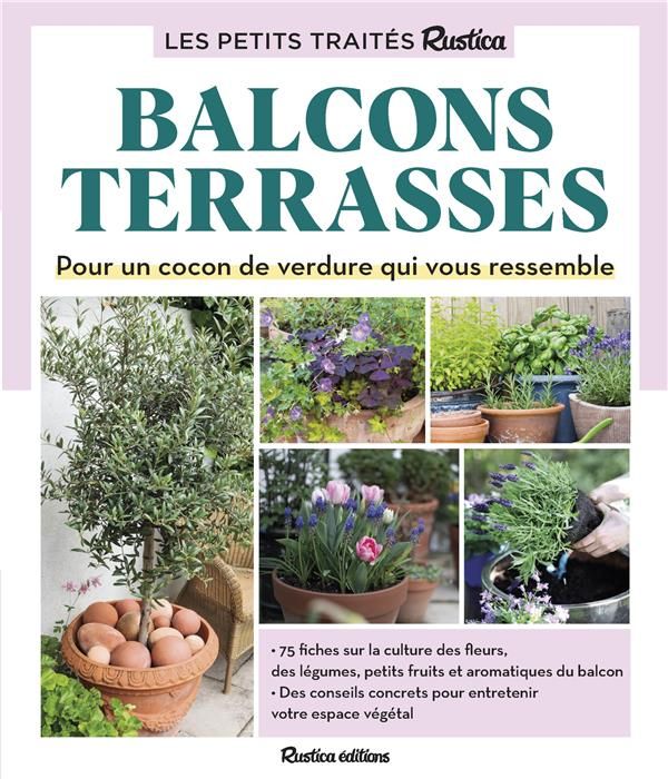 Emprunter Balcons Terrasses. Pour un cocon de verdure qui vous ressemble livre