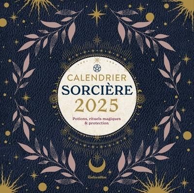 Emprunter Calendrier sorcière. Potions, rituels magiques & protection, Edition 2025 livre