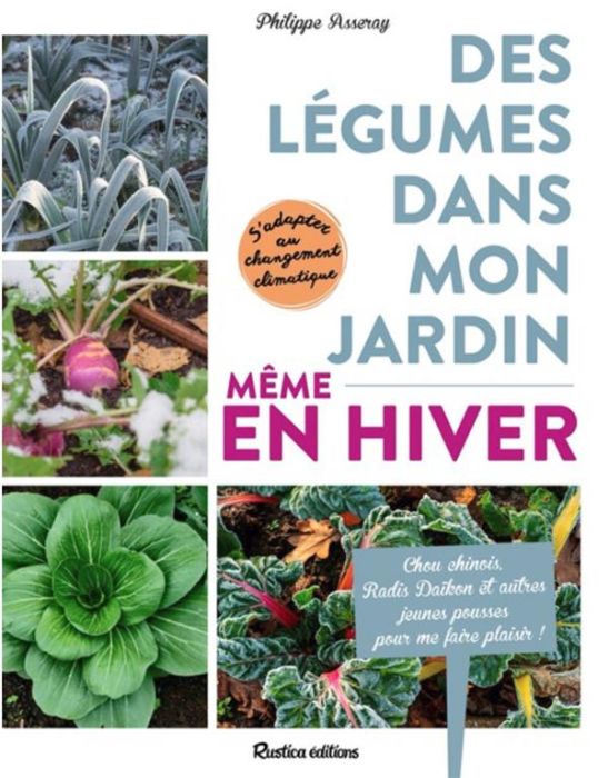 Emprunter Des légumes dans mon jardin, même en hiver ! livre