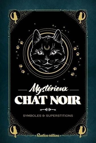 Emprunter Mystérieux chat noir. Symboles & Superstitions livre