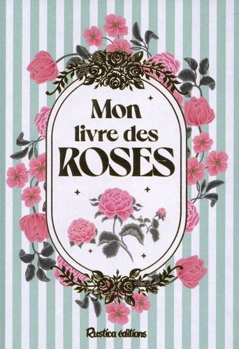 Emprunter Mon livre des roses livre