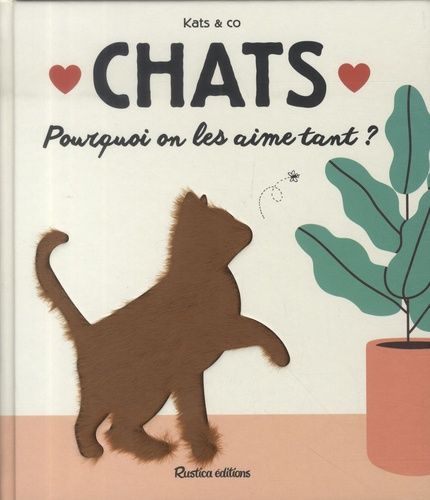 Emprunter Chats. Pourquoi on les aime tant ? livre