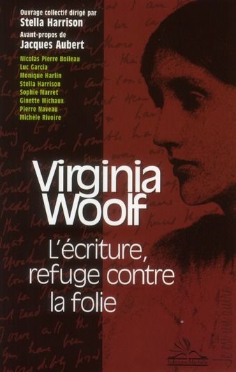 Emprunter Virginia Woolf. L'écriture refuge contre la folie livre