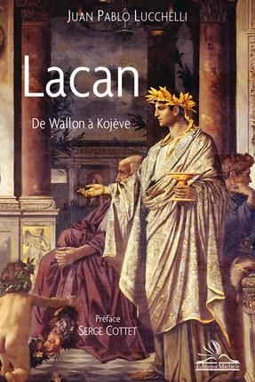 Emprunter Lacan. De Wallon à Kojève livre