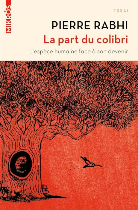 Emprunter La part du colibri. L'espèce humaine face à son devenir livre