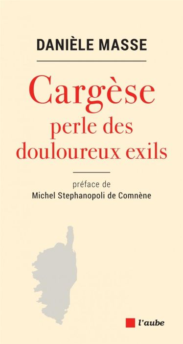 Emprunter Cargese. Perle des douloureux exils livre