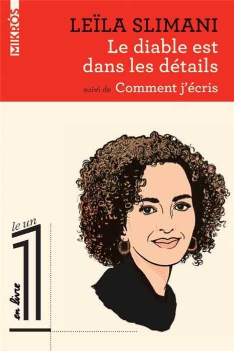 Emprunter Le diable est dans les détails. Suivi de Comment j'écris livre