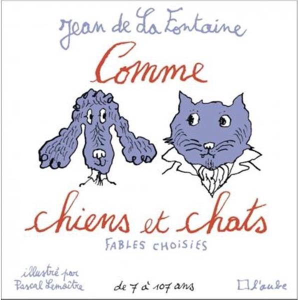 Emprunter Comme chiens et chats - Fables choisies livre