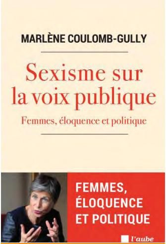 Emprunter Sexisme sur la voix publique. Femmes, éloquence et politique livre