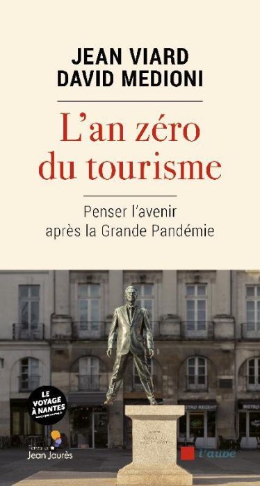 Emprunter L'an zéro du tourisme. Penser l'avenir après la Grande Pandémie livre