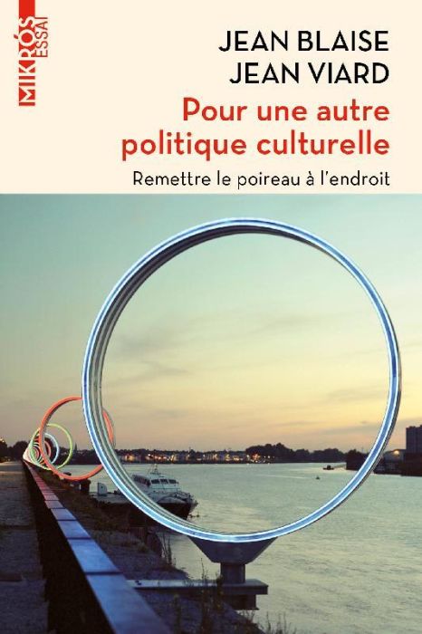 Emprunter Pour une autre politique culturelle - Remettre le poireau à livre