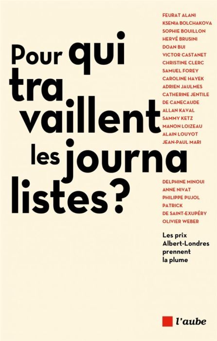 Emprunter Pour qui travaillent les journalistes ? livre