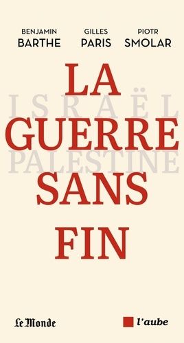 Emprunter La guerre sans fin. Israël-Palestine livre