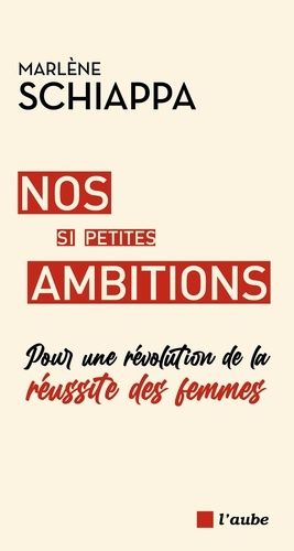 Emprunter Nos si petites ambitions. Pour une révolution de la réussite des femmes livre