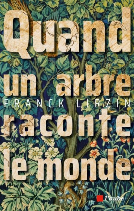 Emprunter Quand un arbre raconte le monde livre