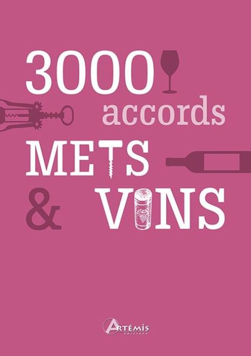 Emprunter 3000 accords mets & vins livre