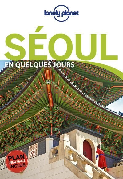 Emprunter Séoul en quelques jours. 2e édition. Avec 1 Plan détachable livre