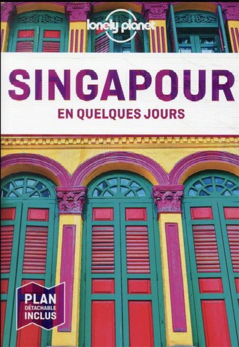 Emprunter Singapour en quelques jours. 6e édition. Avec 1 Plan détachable livre