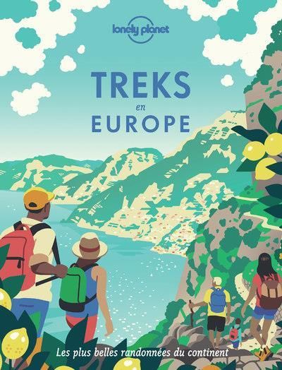 Emprunter Treks en Europe. Les plus belles randonnées du continent livre