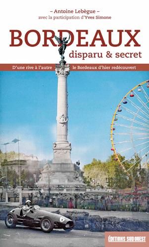 Emprunter Bordeaux disparu et secret livre