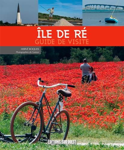 Emprunter Ile de Ré. Guide de visite livre