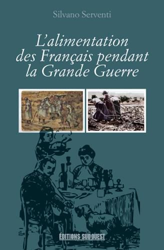 Emprunter L'alimentation des Français pendant la Grande Guerre livre