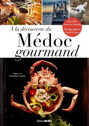 Emprunter A la découverte du Médoc gourmand livre