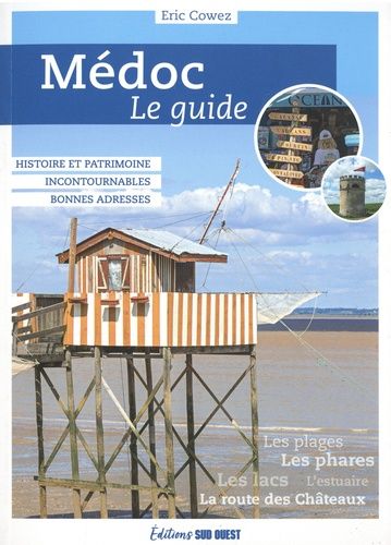 Emprunter Médoc Le guide livre