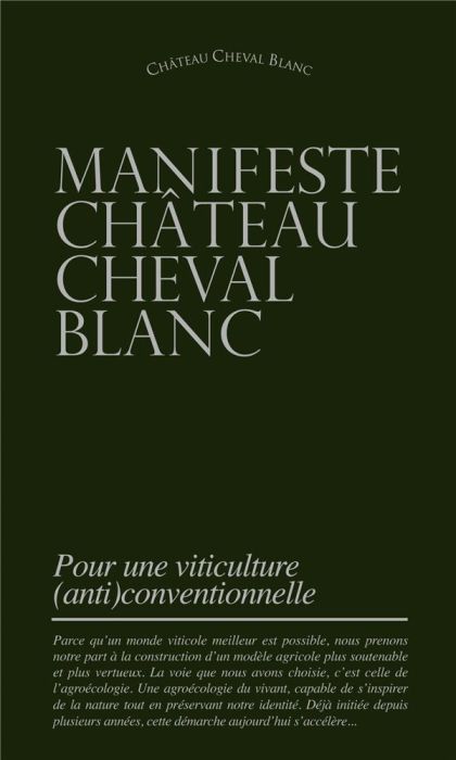 Emprunter Manifeste Château Cheval Blanc. Pour une viticulture (anti)conventionnelle livre