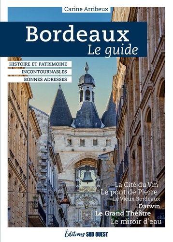 Emprunter Bordeaux. Le guide livre