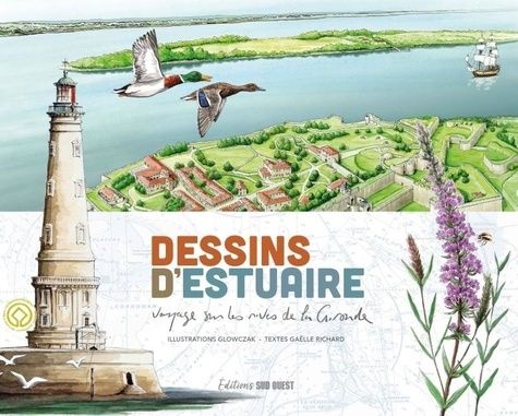 Emprunter Dessins d'estuaire. Voyage sur les rives de la Gironde livre