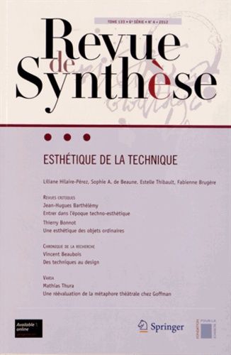 Emprunter Esthétique de la technique - revue de synthèse, tome 133 / numéro 4, 2012. livre