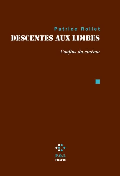 Emprunter Descentes aux limbes. Confins du cinéma livre