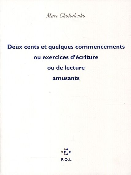 Emprunter DEUX CENTS ET QUELQUES COMMENCEMENTS OU EXERCICES D'ECRITURE OU DE LECTURE AMUSANTS livre