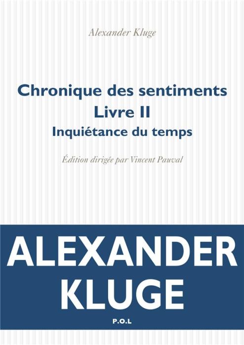 Emprunter Chronique des sentiments Tome 2 : Inquiétance du temps livre