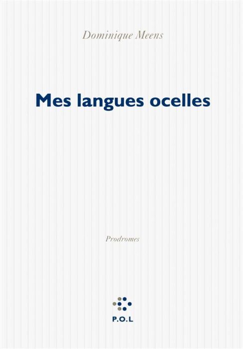 Emprunter Mes langues ocelles. Du signifiant dans la nature Tome 1 livre