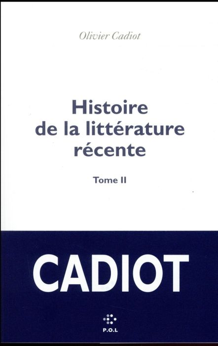 Emprunter Histoire de la littérature récente. Tome 2 livre