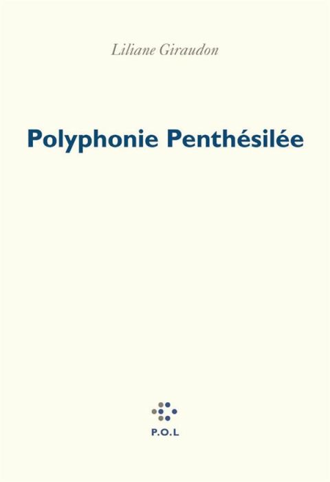 Emprunter Polyphonie Penthésilée livre