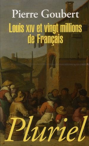 Emprunter Louis XIV et vingt millions de Français livre