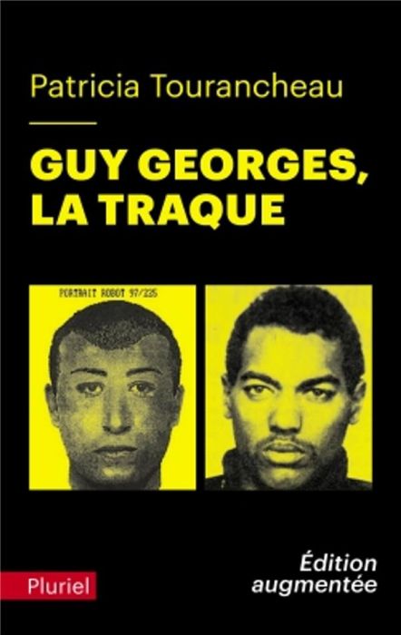 Emprunter Guy Georges, la traque. Edition revue et augmentée livre