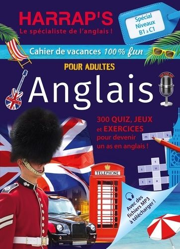 Emprunter Cahier de vacances Anglais Adulte Spécial niveau B1 à C1. 100% jeux livre