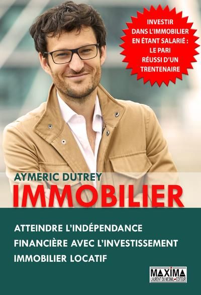 Emprunter Immobilier. Atteindre l'indépendance financière avec l'investissement immobilier locatif livre