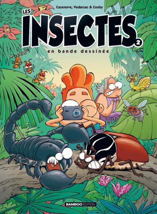 Emprunter Les insectes en bande dessinée Tome 2 : Avec un cahier pédagogique de 8 pages livre