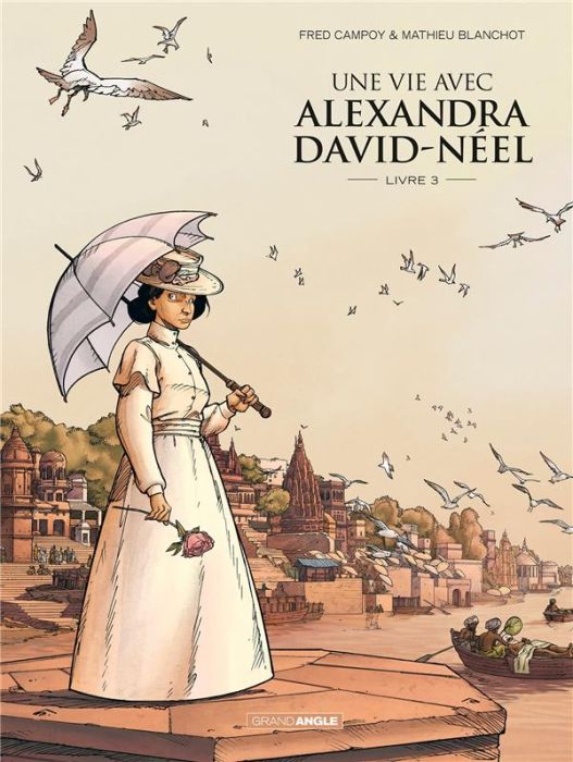 Emprunter Une vie avec Alexandra David-Néel Tome 3 livre