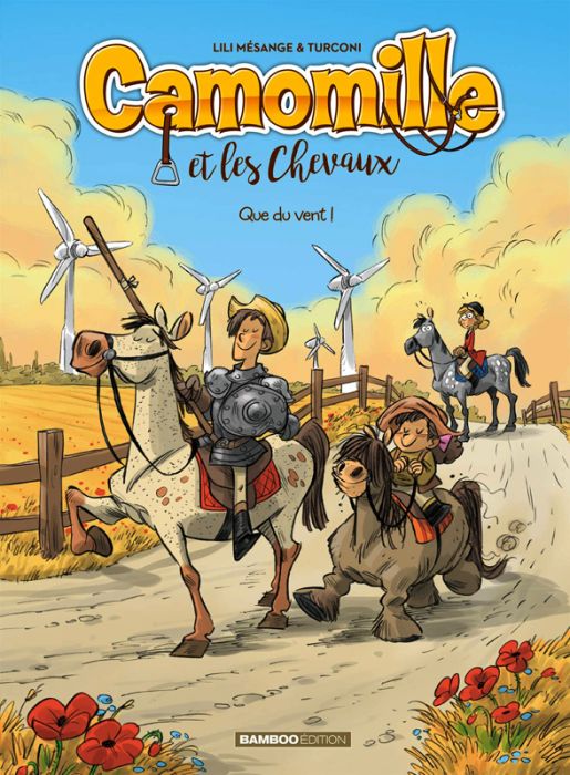 Emprunter Camomille et les Chevaux Tome 7 : Que du vent ! livre